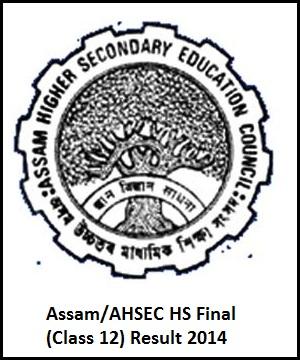 AHSEC HS Final Result 2014 / AHSEC HS Class 12 Result 2014