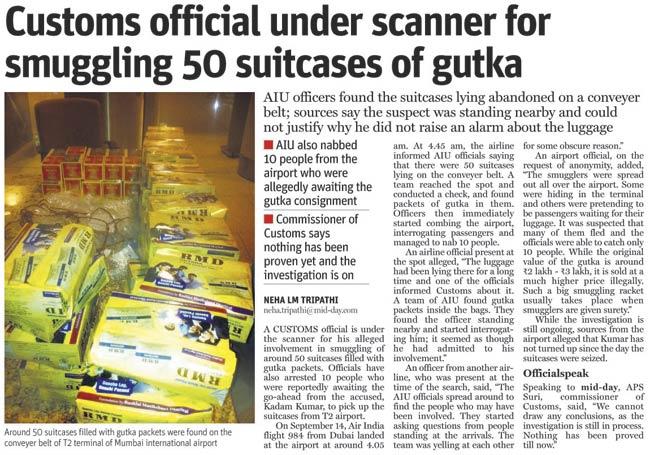 mid-day’s September 24 report on the capture of gutka suitcases