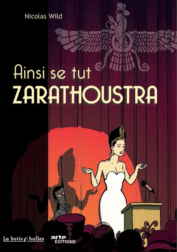 Ainsi se tut Zarathoustra is one of Wild’s latest works that narrates the advent of Parsis in India