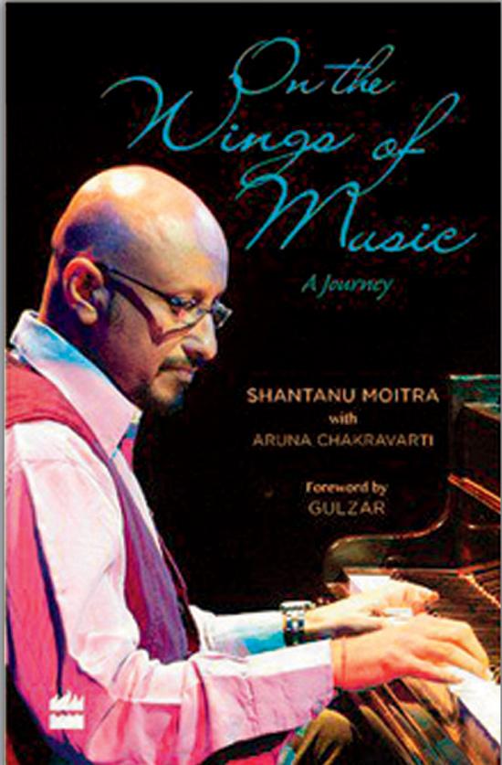 On the Wings of Music: A book of Journeys, Shantanu Moitra with Arun Chakravarti, HarperCollins,  Rs 325. Available at leading book stores.