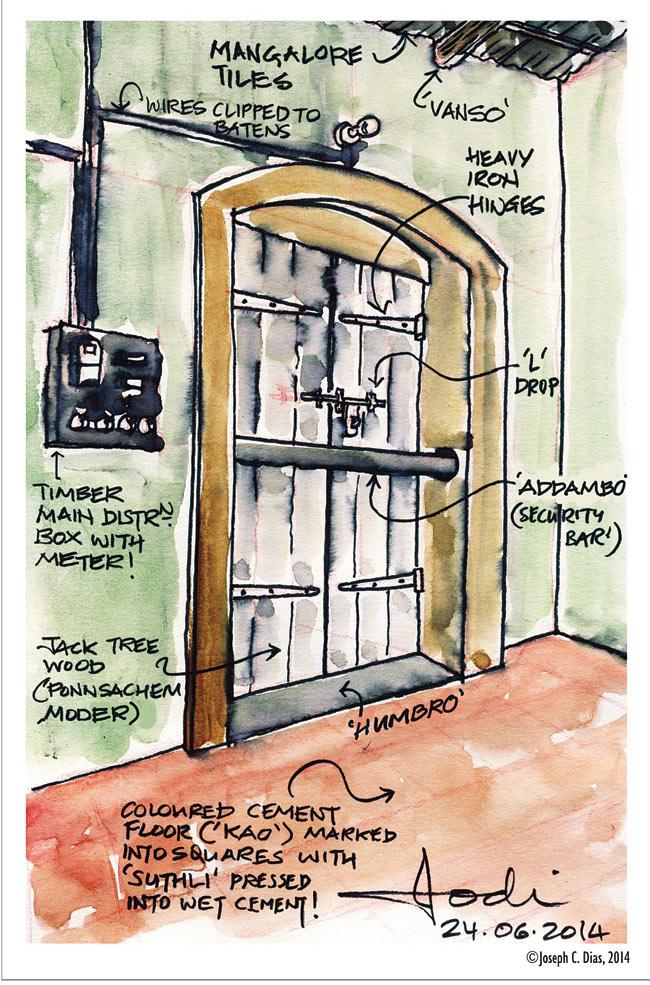 THE ADDAMBO: If you grew up in the Goa of yesteryears, this main-door to the home would have been a very familiar sight.  Our Dubai-based artist, an architect by profession, appreciates the simple but secure anti-burglary measures and other house-building practices of the past.