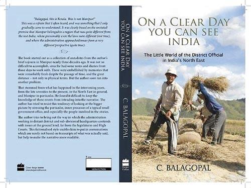 On A Clear Day You Can See India by C Balagopal is published by Harper Collins and is available for Rs 299 in major bookstores and online