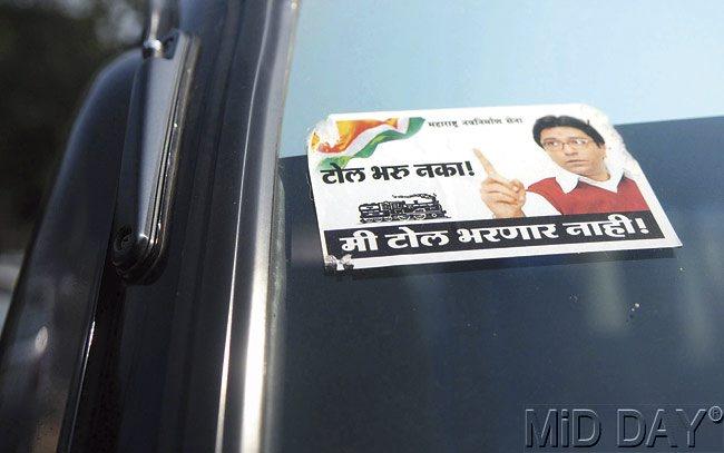 MNS workers have been pasting these stickers on cars crossing toll nakas across the city. Pic/Nimesh Dave