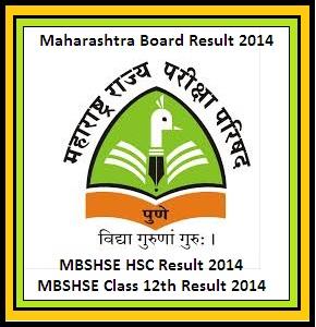 Maharashtra Board Result 2014 / MSBSHSE HSC Class 12th Result 2014