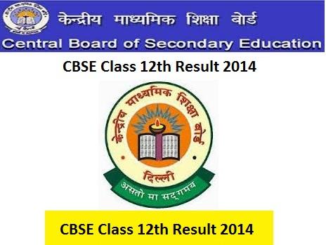 CBSE Result / cbse.nic.in 12th board result 2014