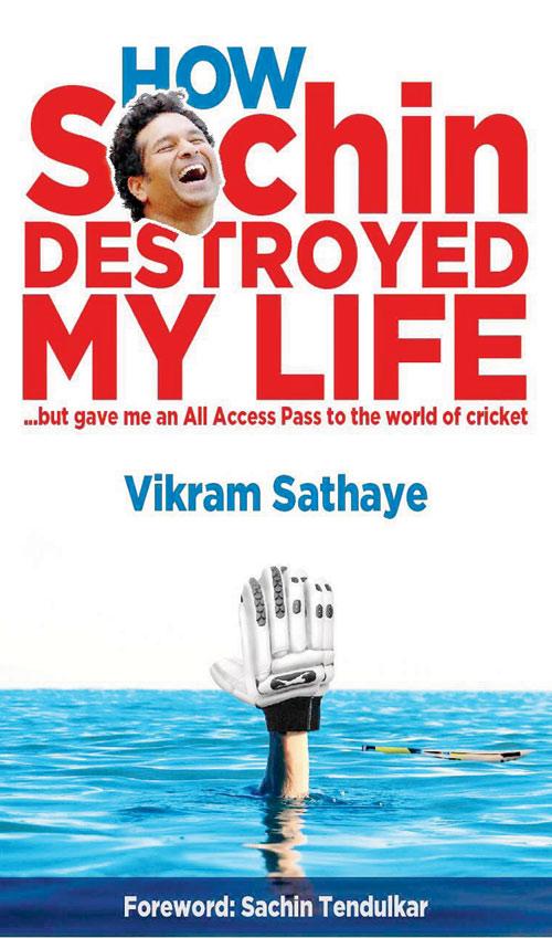 How Sachin Destroyed My Life...