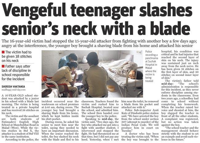 On July 21, the 14-year-old Std VIII student was accused of using a blade to slash the neck of his senior from Standard X of the same school