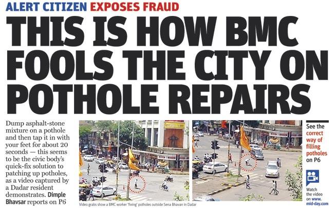 mid-day’s August 7 report on how BMC’s contractors were using shabby, unscientific methods to repair roads