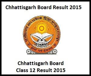 CGBSE 12th Result 2015, Chhattisgarh Board