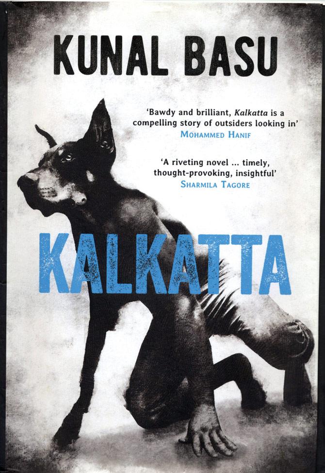 Kalkatta, Kunal Basu,  Picador India, Rs  599. 