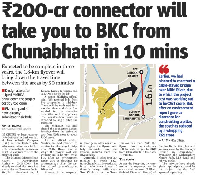 mid-day had reported on August 6, 2014, about the proposed Chunabhatti-BKC connector