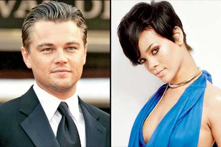 Are Leonardo DiCaprio and Rihanna an item?