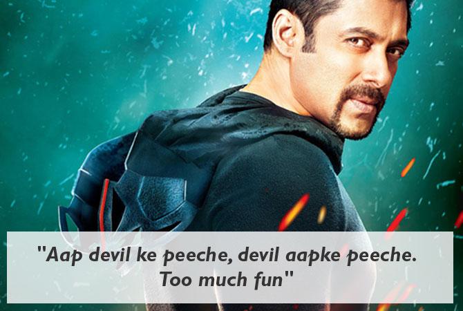 "Aap devil ke peeche, devil aapke peeche. Too much fun"