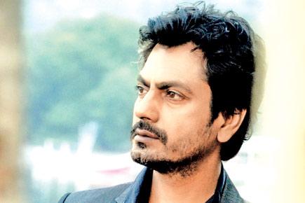 Nawazuddin: With small films, I get a lot more than what money can buy