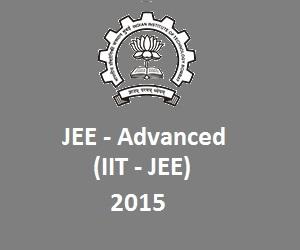 Joint Entrance Examination (JEE) Advanced Result 2015 Jeeadv.iitb.ac.in, IIT - JEE