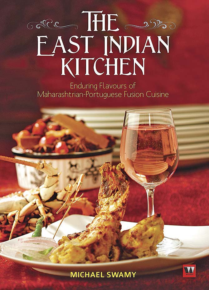 The East Indian Kitchen published by Westland in 2011