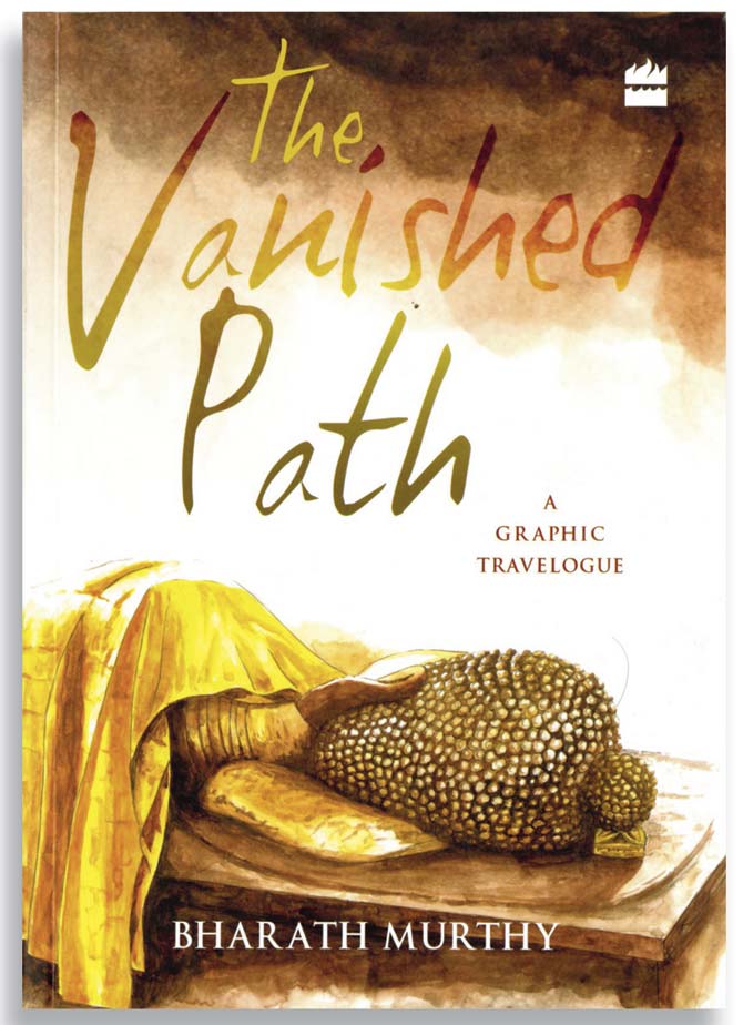 The Vanished Path, Bharath Murthy, HarperCollins India, Rs 399. Available at leading bookstores and e-stores