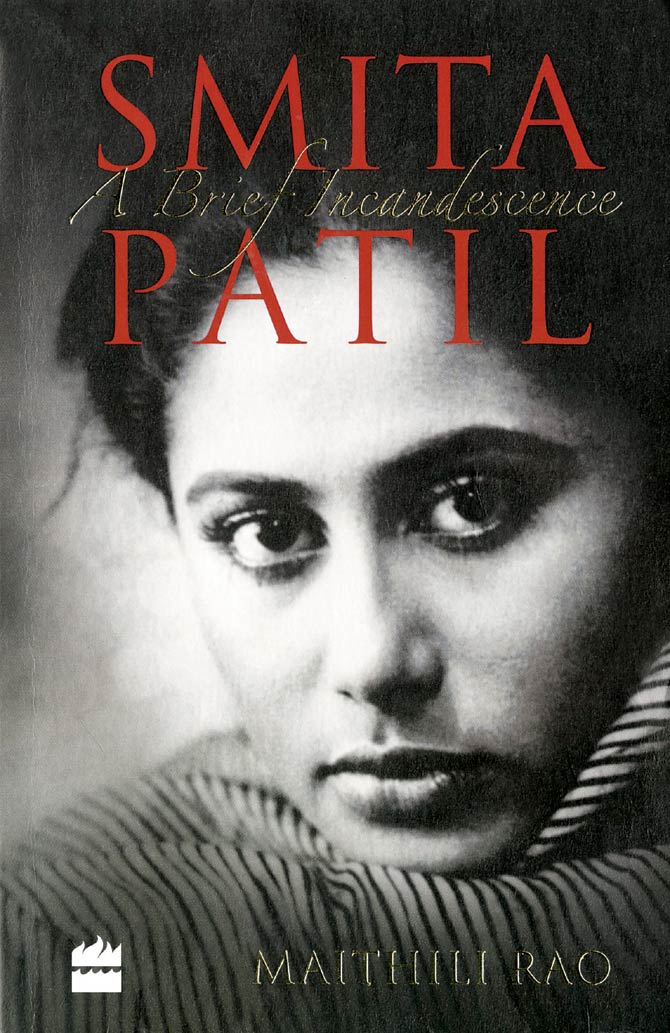 Smita Patil: A Brief Incandescence, Maithili Rao, HarperCollins India, Rs 450. To be released on October 17