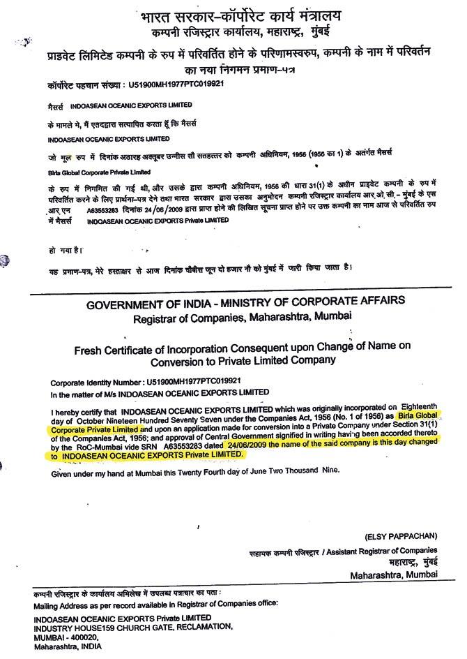 The letter has the then Assistant Registrar of Companies accepting that the name of Birla Corporate Private Limited has been changed to IndoAsean Oceanic Exports Private Limited on June 24, 2009
