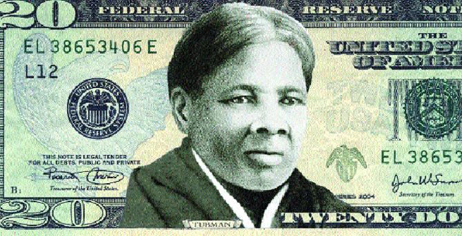 Harriet Tubman on the $20 bill. 