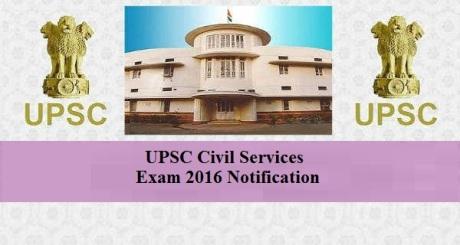 UPSC Civil Services (IAS) and IFoS Exam Notification 2016
