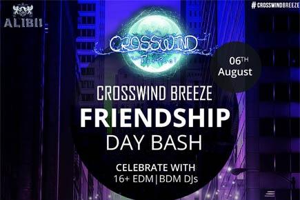 Crosswind Festival, Breeze Edition -- Friendship Day Bash, Mumbai