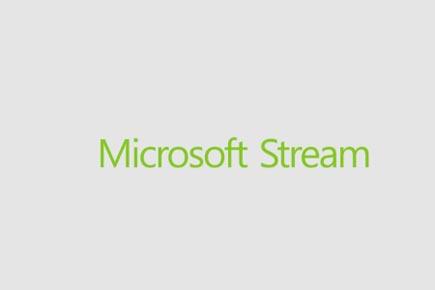 Microsoft Stream: A new video service for business
