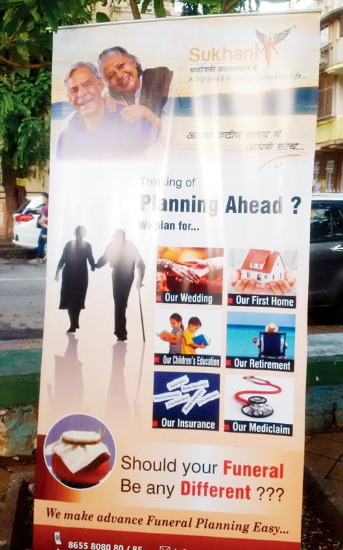 The standee advertisement by Sukhant Funeral Management on bookings for funeral service was set up outside the Aaji Ajoba Udyan in Shivaji Park
