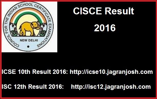 ISC Result 2016: CISCE Board 12th Class result 2016 at cisce.org