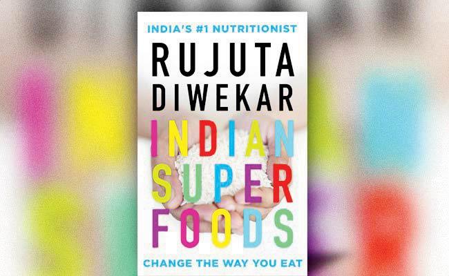 Rujuta Diwekar’s Indian Super Foods is also available