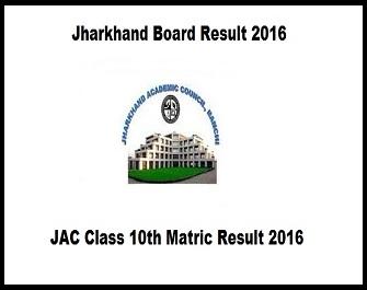 JAC, Jharkhand Board (jac.nic.in) Matric Class 10th Result 2016