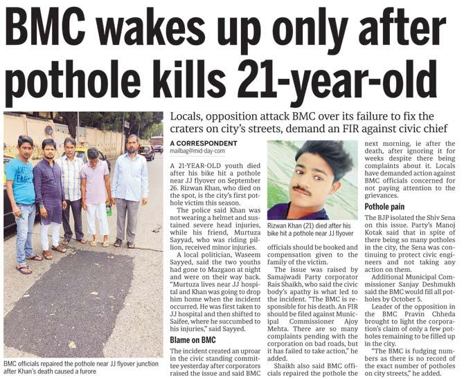 September 29 report on 21-year-old Rizwan Khan, who died after he bike hit a pothole on JJ flyover