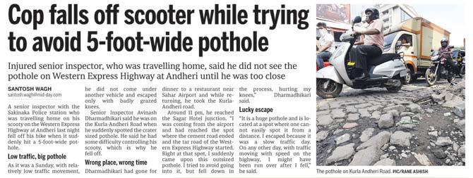 October 18 report on a cop getting injured avoiding a massive pothole on the Western Express Highway