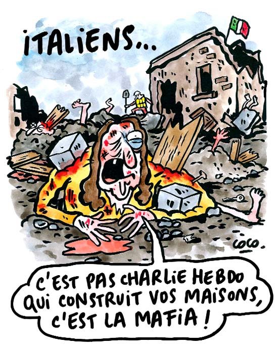 The two cartoons mocked the victims of the tragedy in Italy that claimed 292 lives