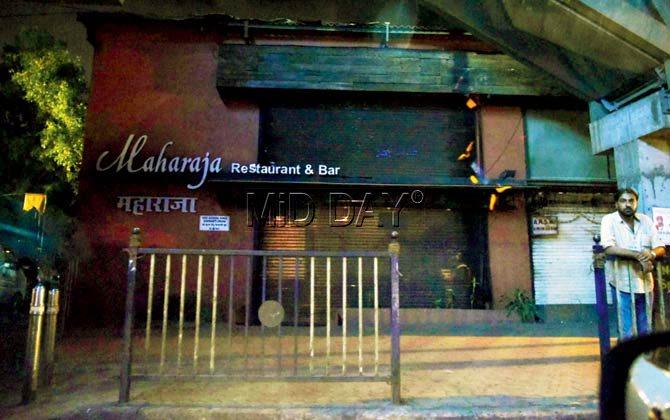 Maharaja Restaurant and Bar, Andheri, was closed by midnight