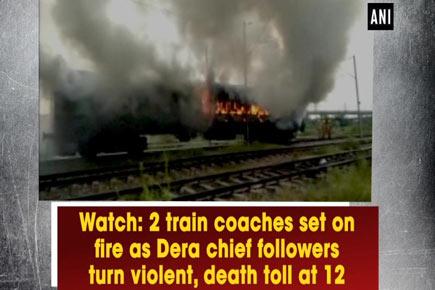 Watch video: 2 train coaches set on fire as Dera chief followers turn violent