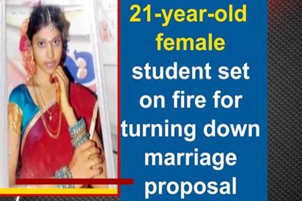 21-year-old female student set on fire for turning down marriage proposal