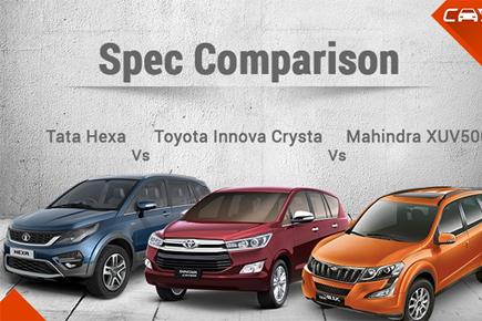 Tata Hexa Vs Toyota Innova Crysta Vs Mahindra XUV500 - Spec Comparison