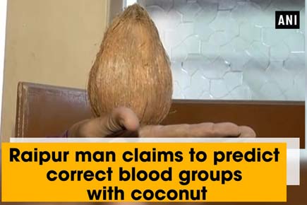 Raipur man claims to predict correct blood groups with coconut