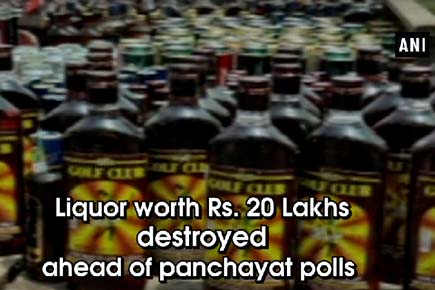 Liquor worth Rs. 20 Lakhs destroyed ahead of panchayat polls