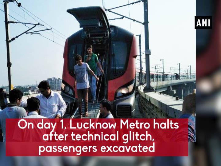 On day 1, Lucknow Metro halts after technical glitch, passengers excavated