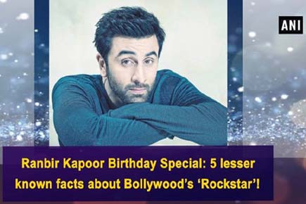 Ranbir Kapoor Birthday Special: 5 lesser known facts about Bollywood's 'Rockstar'