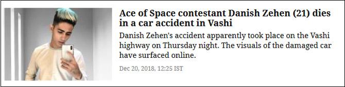 Ace of Space contestant Danish Zehen dies in a car accident in Vashi