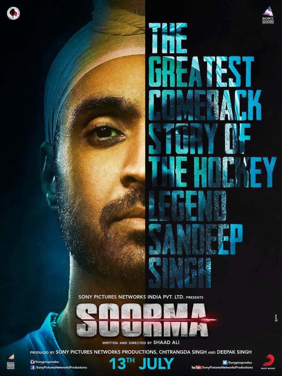Soorma: It was a biopic made on Sandeep Singh's life, who is a hockey legend and the ex-captain of the Indian National Hockey Team. Sandeep, regarded as one of the world's most dangerous drag-flickers, has given many a golden moment to Indian hockey. The film is a Shaad Ali directorial, starring Diljit Dosanjh, Angad Bedi and Taapsee Pannu.