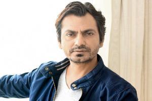 Nawazuddin Siddiqui: I like to play complex characters