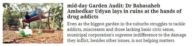 Dr Babasaheb Ambedkar Udyan lays in ruins at the hands of drug addicts