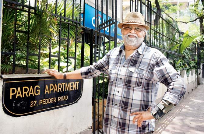 Filmmaker Vikas Desai stands outside Parag building which was once Asha, the bungalow he occupied with his parents and music composer uncle Vasant Desai. Pic/Ashish Raje