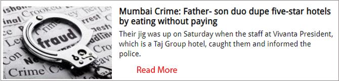Mumbai Crime: Father- son duo dupe five-star hotels by eating without paying