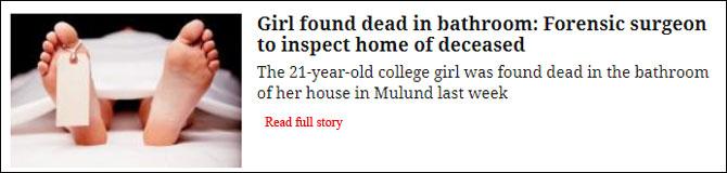 Girl Found Dead In Bathroom: Forensic Surgeon To Inspect Home Of Deceased