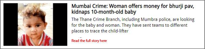 Mumbai Crime: Woman offers money for bhurji pav, kidnaps 10-month-old baby